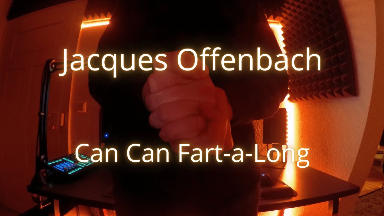 Jacques Offenbach - Can Can Cover (Handfarts)