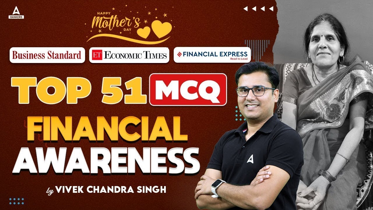Top 51 Current Affairs MCQs | Financial Awareness for Bank Exams 2024 | By Vivek Singh
