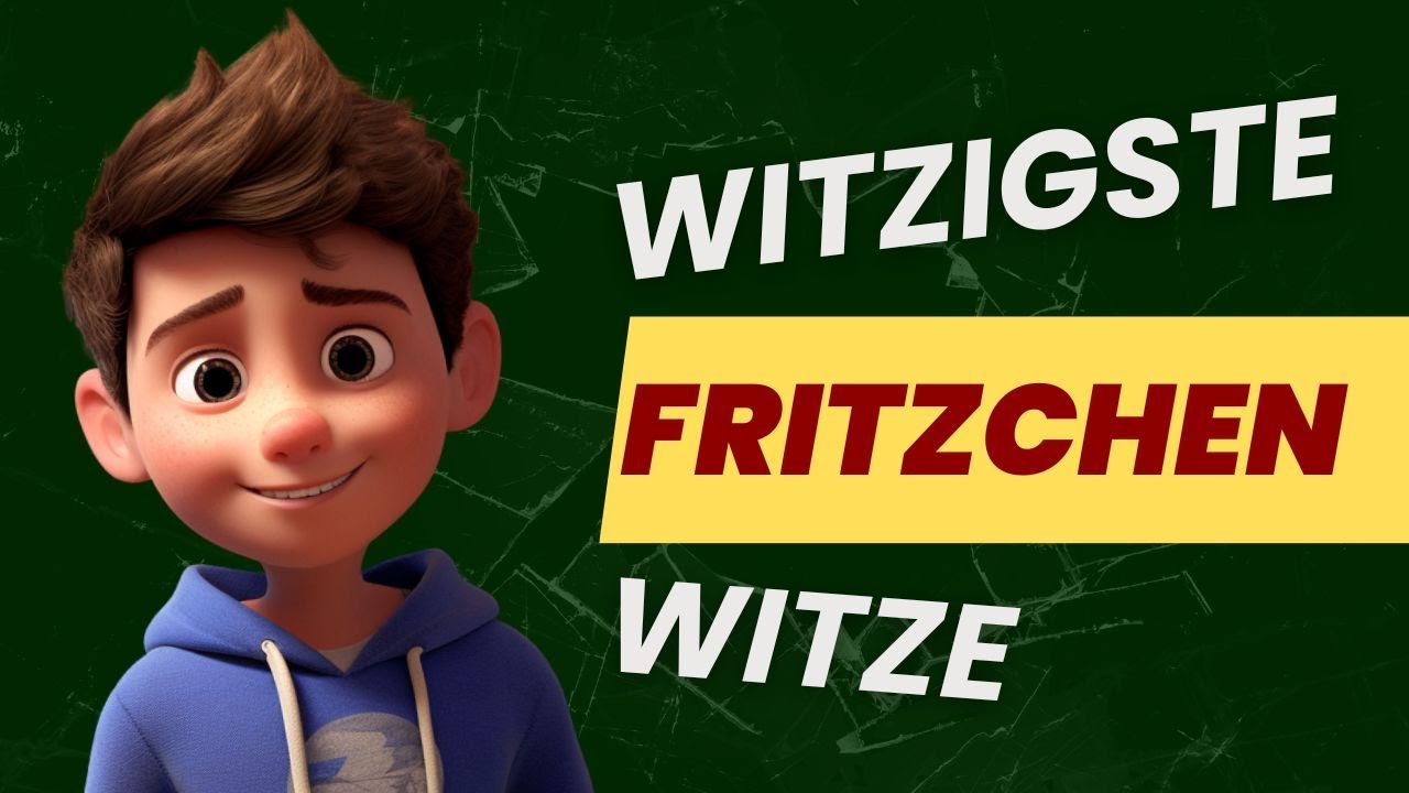 👦 Lustigste Fritzchen Witze 😁 Fritzchen Witze zum Totlachen