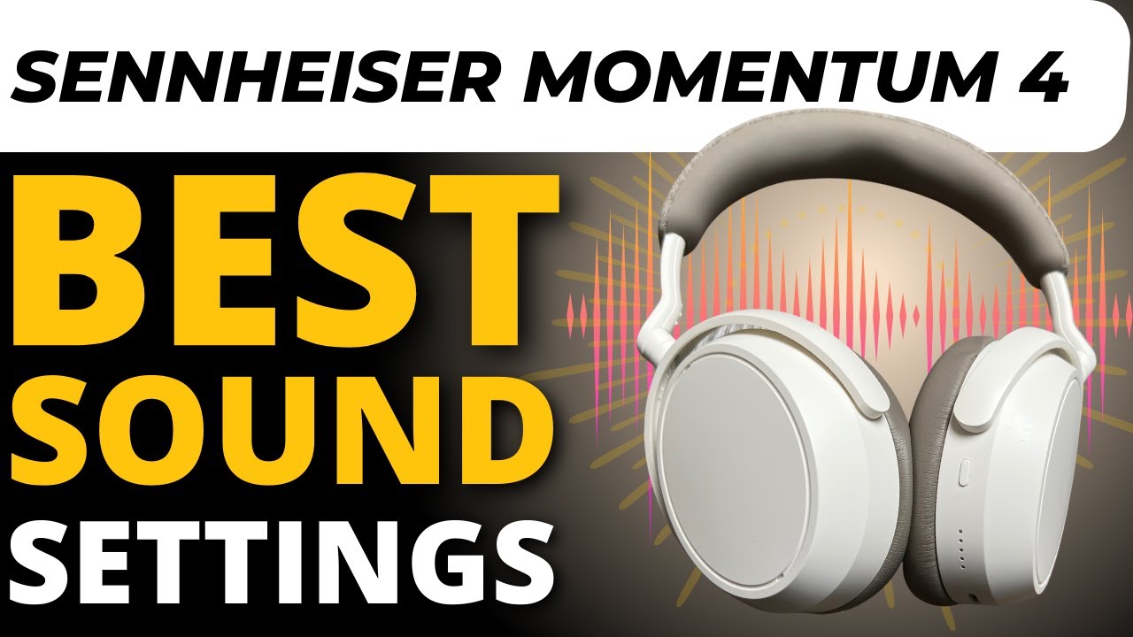 Sennheiser Momentum 4: Best Equalizer Settings for YOU + Fine Tuning the EQ (Tutorial)