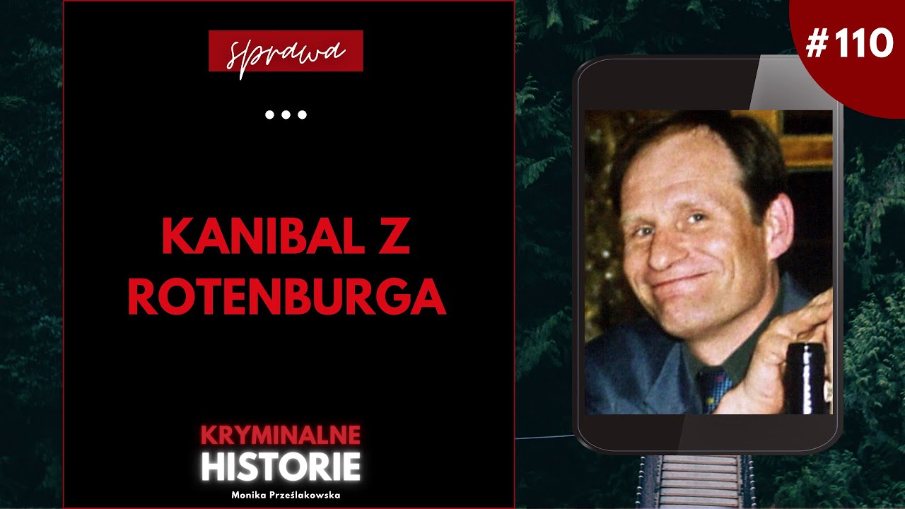 ZJEDZ MNIE, PROSZĘ! | KRYMINALNE HISTORIE #110