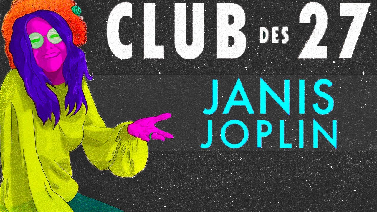 Le Club des 27 - JANIS JOPLIN EP#3 - DOCUMENTAIRE