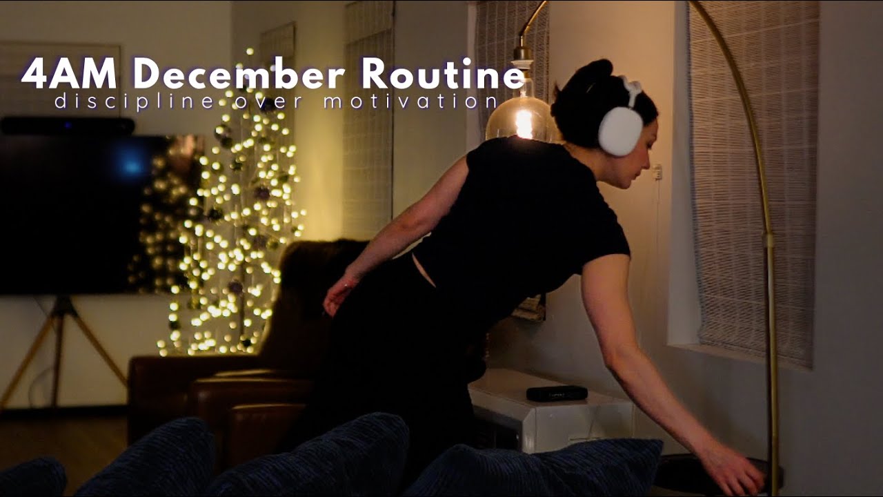 4AM December Routine: Discipline Over Motivation