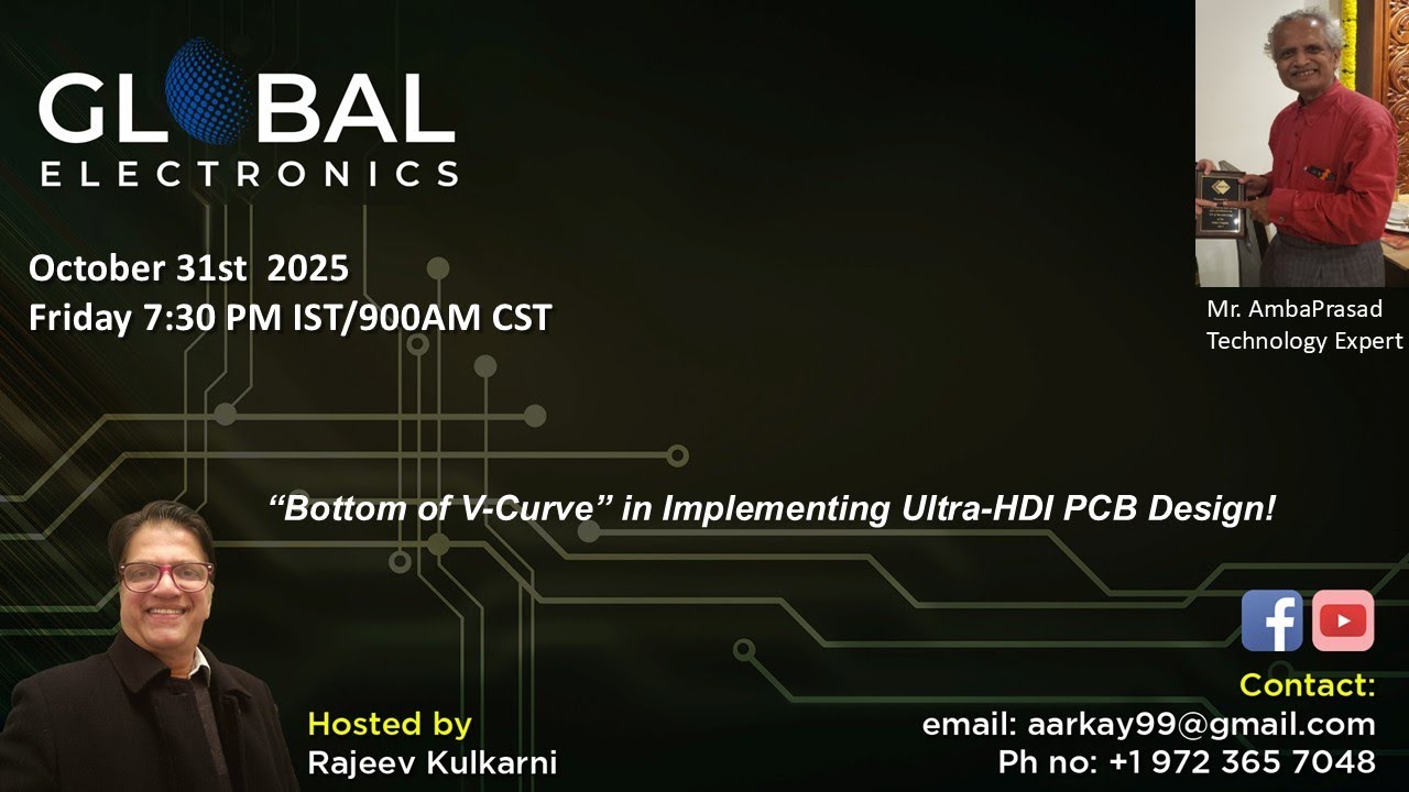 GLOBAL ELECTRONICS WITH MR AMBAPRASAD #HDIDESIGN #VCURVE #ELECTRONICSMANUFACTURING #DESIGN #PCB