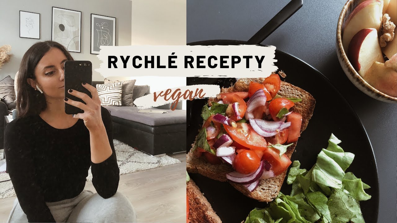 CO JSEM DNES JEDLA (VEGAN) | Zdravé a rychlé recepty, když se mi nechce vařit