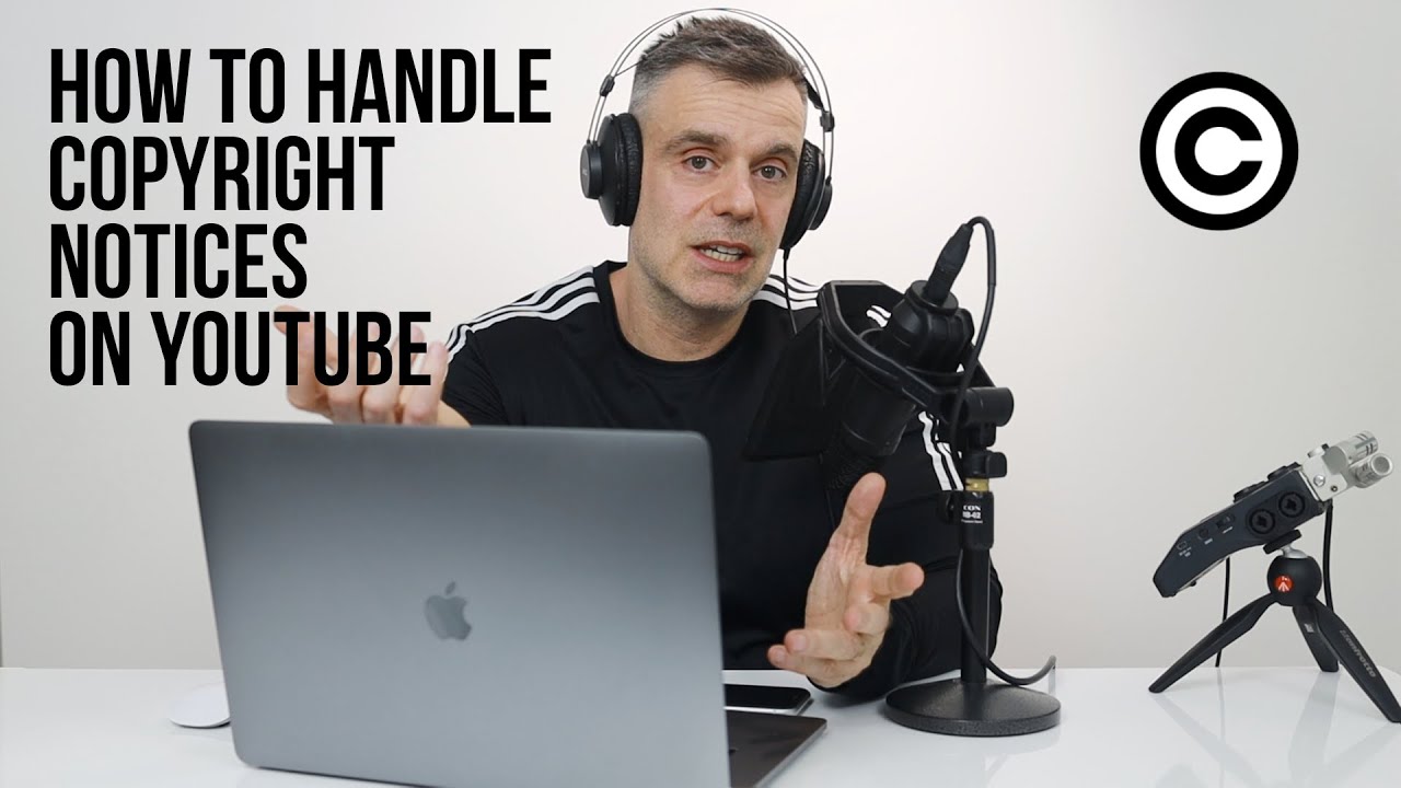 How to deal with copyright notices on your channel?