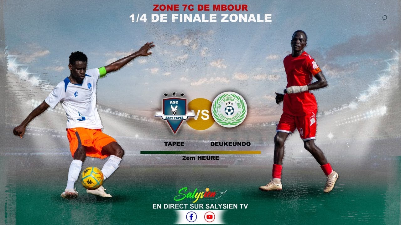 2ème mi-temps 1/4 DE FINALE MATCH ASC SALY TAPEE VS ASC SALY DEUKEUNDO