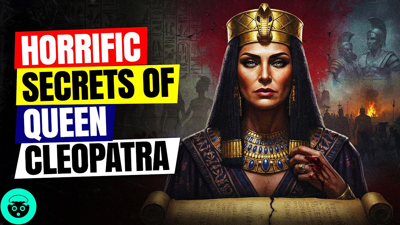Cleopatra's Dark History: The Untold Story of the Egyptian Queen