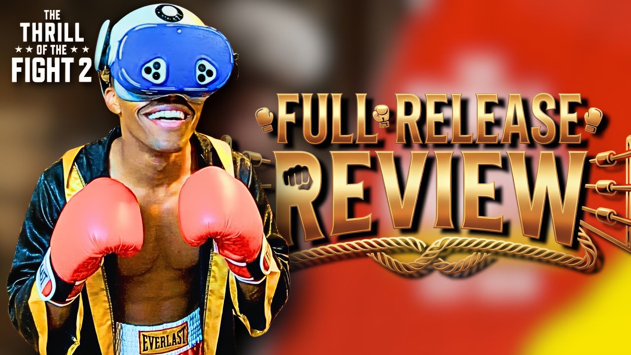 Стоит ли играть в Thrill of the Fight 2 прямо сейчас? Обзор полной версии