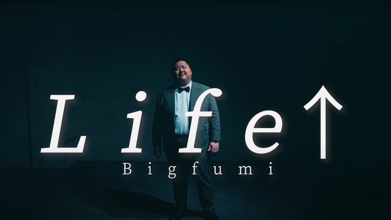 Bigfumi 「Life&uarr;」 Music Video