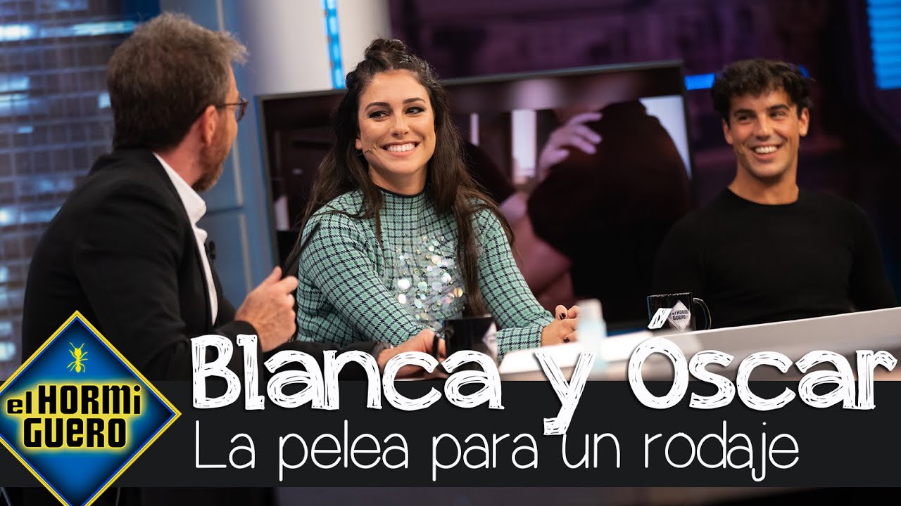 Óscar Casas y Blanca Suárez hablan de su pelea para un rodaje - El Hormiguero