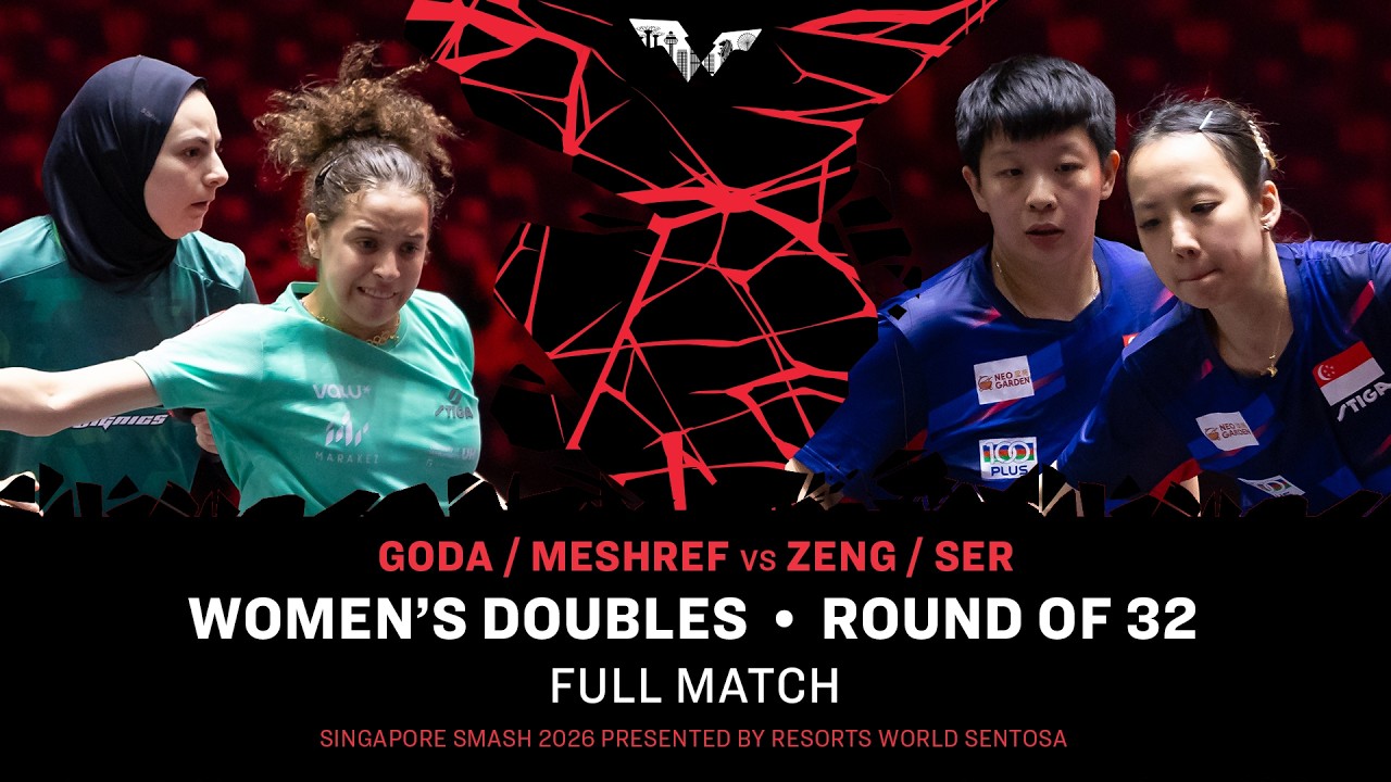 FULL MATCH | Goda/Meshref vs Zeng/Ser | WD R32 | #WTTSingapore2026