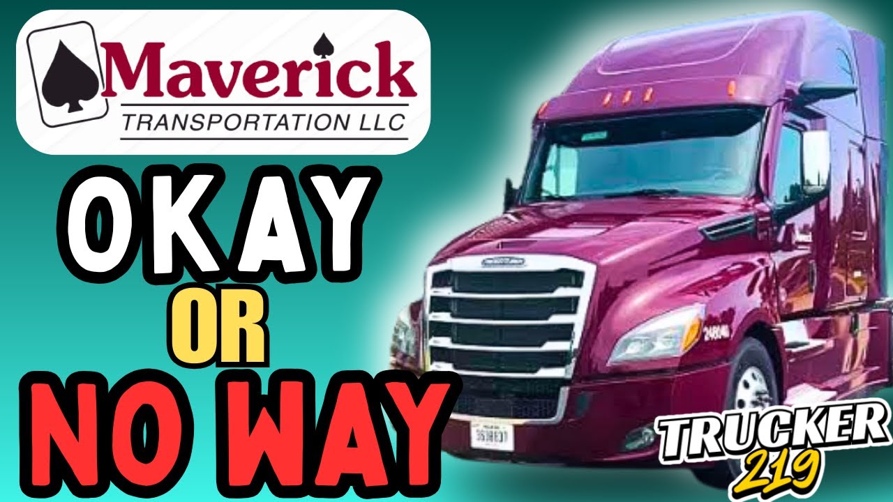 Is Maverick Transportation The Right Company For New Drivers?