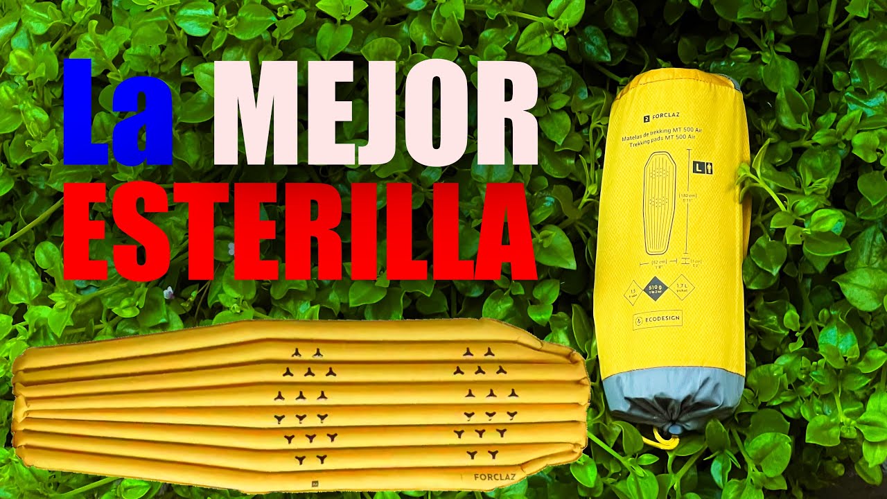 TODO Sobre Esterilla/Colchoneta Forclaz MT500 Air (Decathlon) - en Español