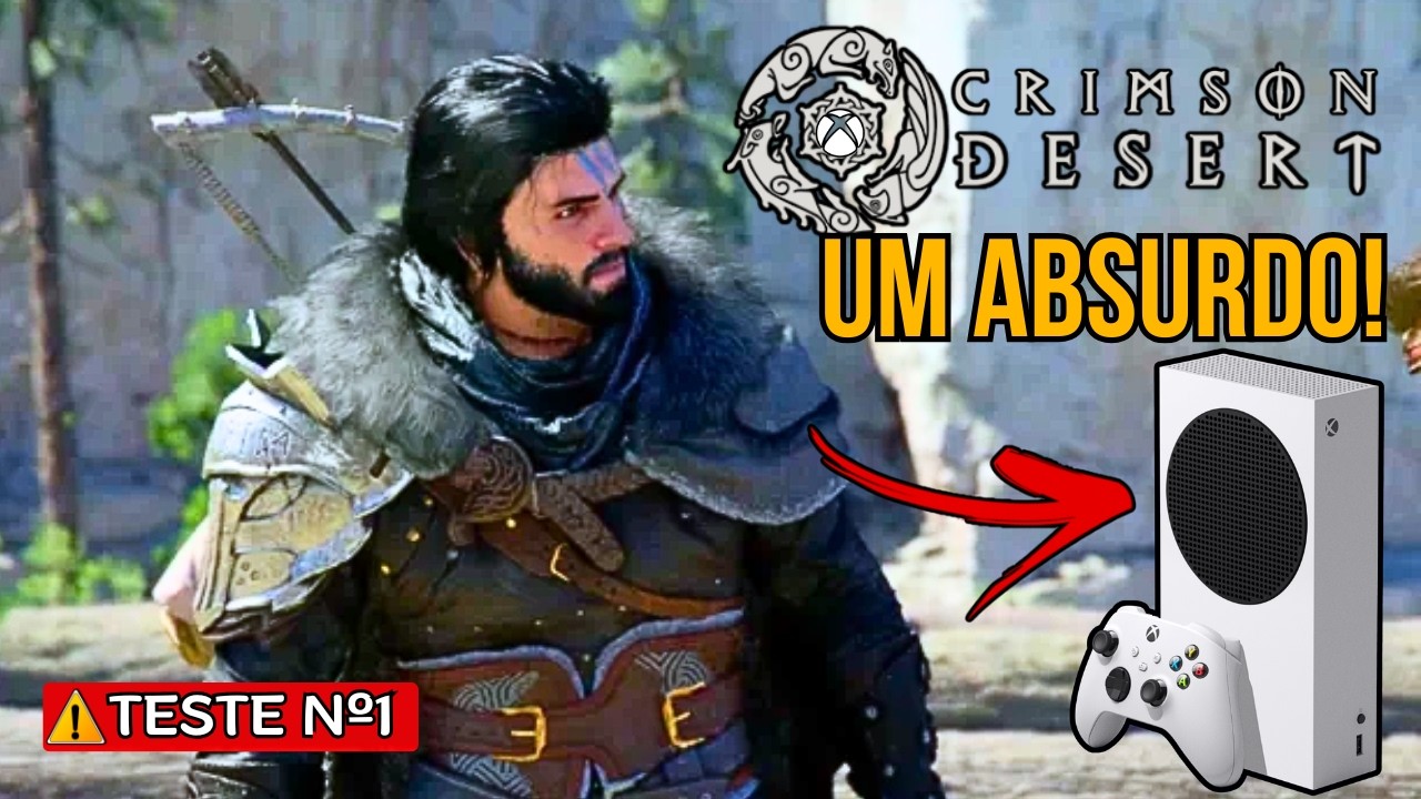 CRIMSON DESERT no XBOX SERIES S Tá UM ABSURDO! | Ficou Um Borrão ou tá LINDÃO?