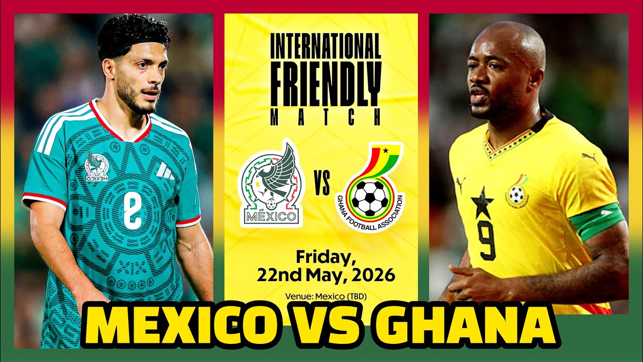 BREAKING! Black Stars Face Mexico in World Cup 2026 Test 🇬🇭