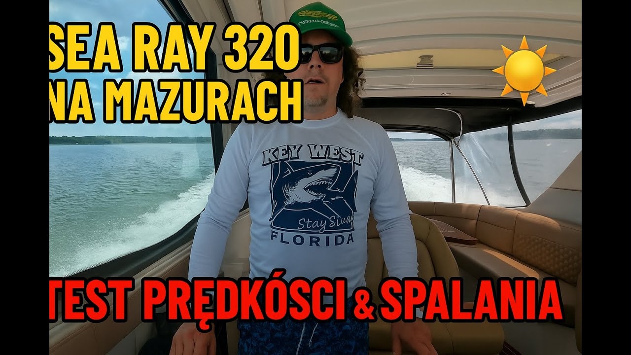🚤 Ile pali Sea Ray 320 przy pełnym załadunku? ⛽🔥 | Mazury 2025 🌊