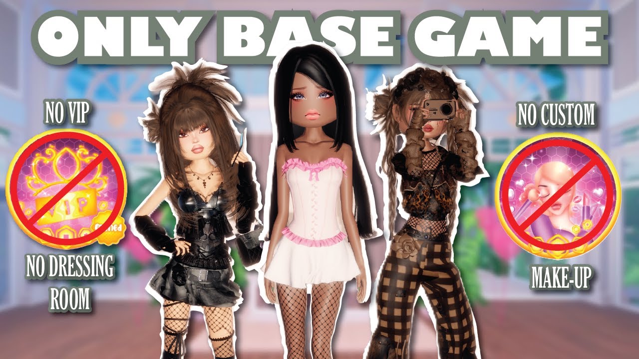 Only *BASE GAME* Challenge │ NO VIP │ NO CUSTOM MAKEUP │ NO DRESSING ROOM │ Dress to Impress
