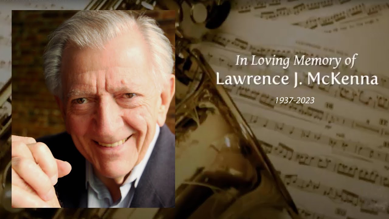 Larry McKenna Slideshow (shown at his funeral, Dec. 7, 2023)