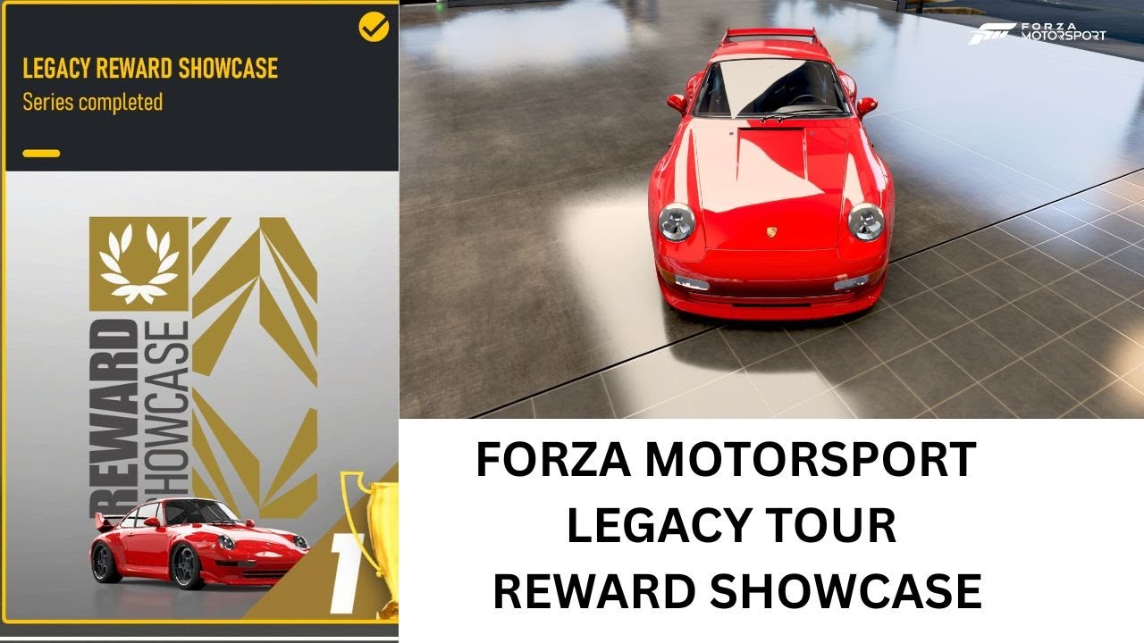 FORZA MOTORSPORT  LEGACY TOUR REWARD SHOWCASE