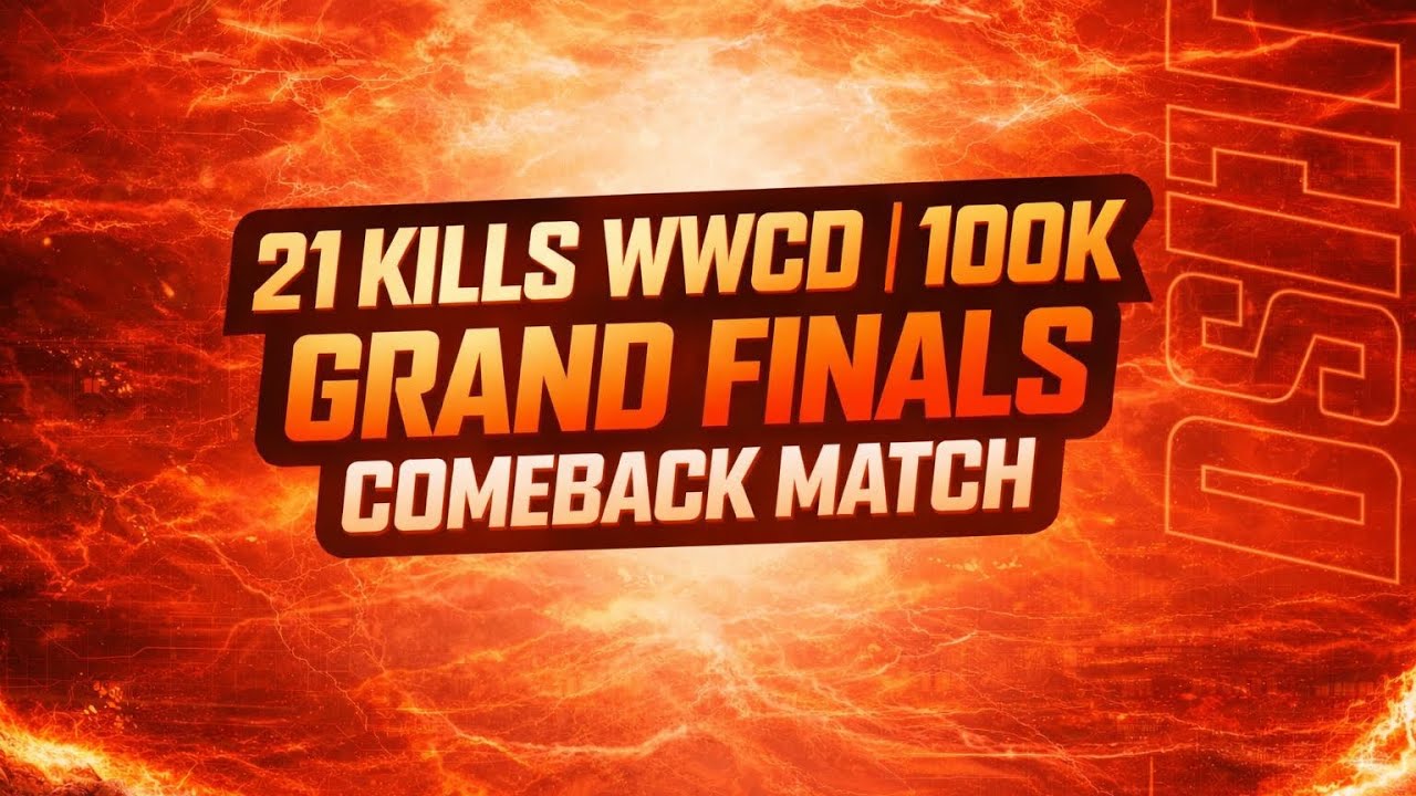 [21 KILLS WWCD] [100K GRAND FINALS] 🔥🏆
