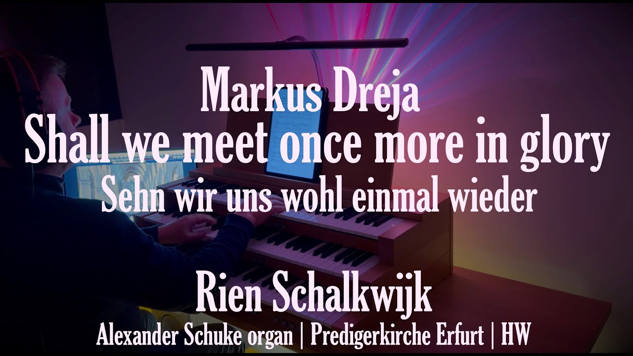 Where Earth Meets Eternity | Shall We Meet Once More in Glory – Markus Dreja | By Rien