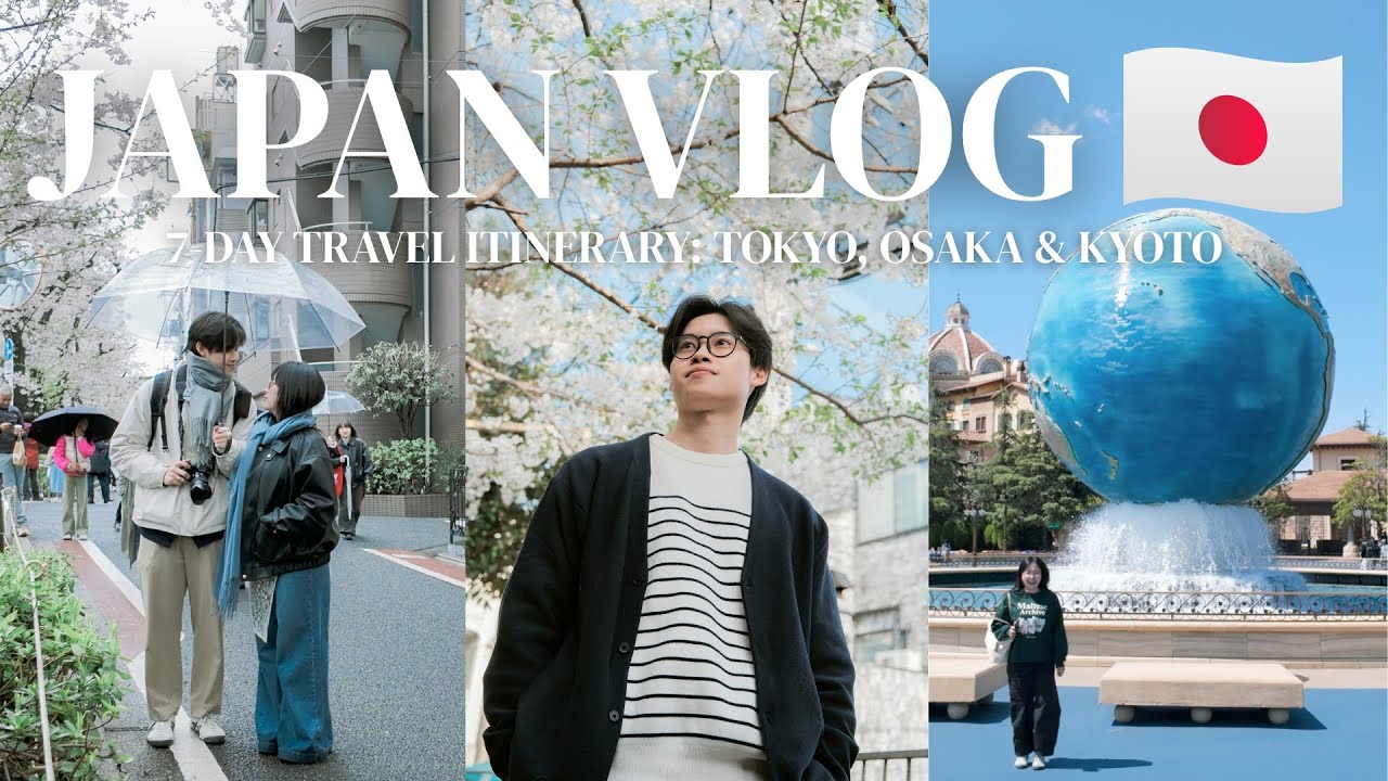 🇯🇵 JAPAN VLOG | Nhật Ký 7 Ngày Ở Tokyo - Osaka - Kyoto | 🌸 Du Lịch Nhật Mùa Hoa Anh Đào