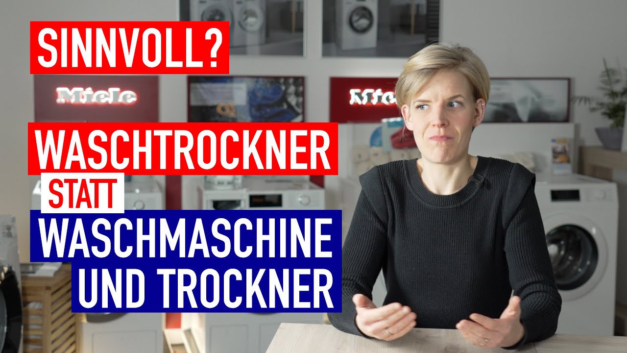 Wie SINNVOLL ist ein WASCHTROCKNER?