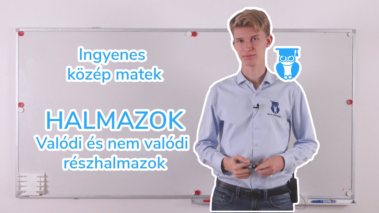 01 03 Halmazok   Valódi és nem valódi részhalmazok   Középsszintű matek