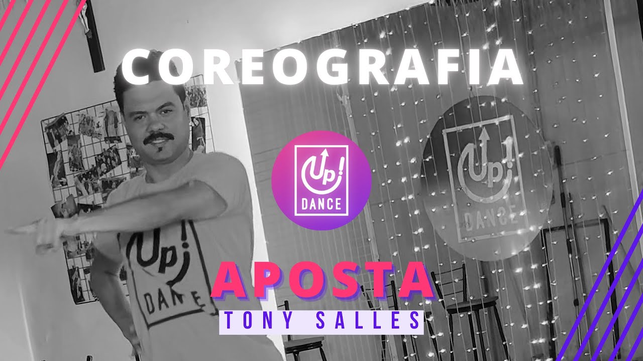 Aposta - Tony Salles - Coreografia - Up! Dance