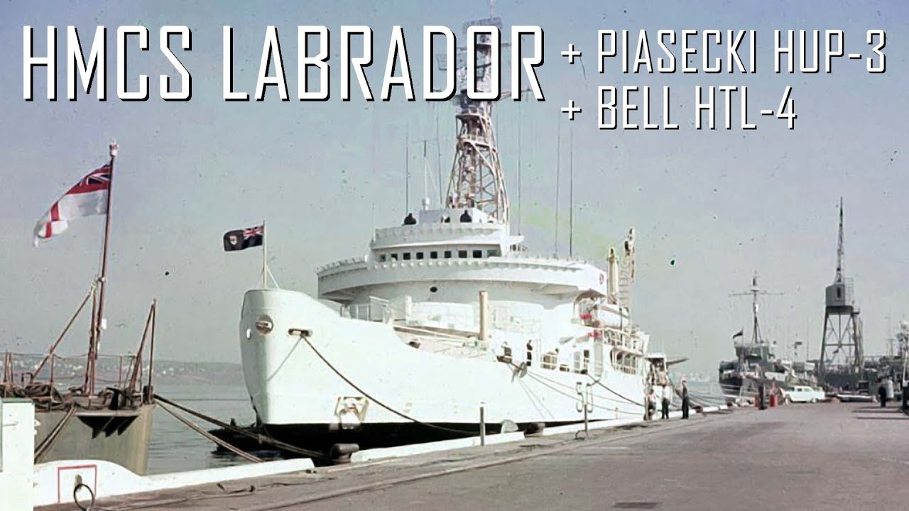Покорение Арктики: HMCS Labrador, Piasecki HUP-3 Retriever и Bell HTL-4