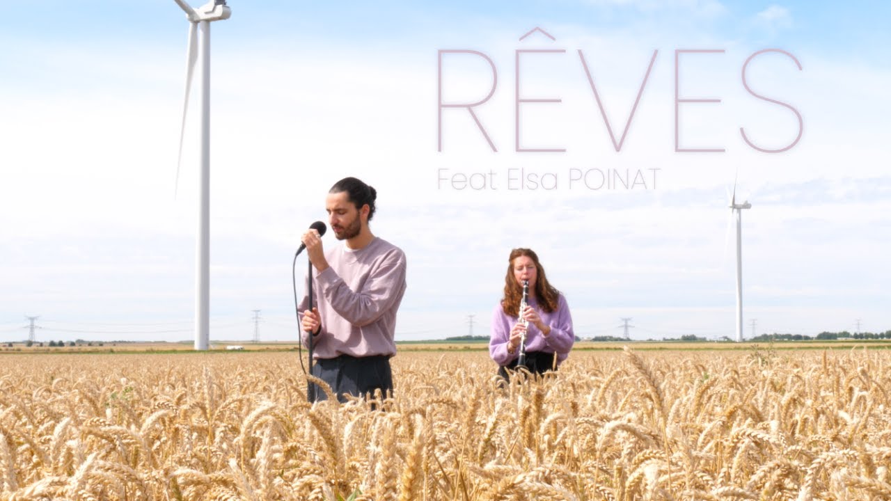 Clip - Rêve feat. Elsa POINAT (Clip Officiel)