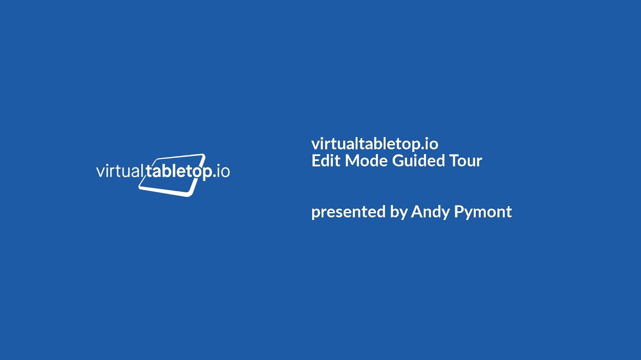 virtualtabletop.io Edit Mode Guided Tour