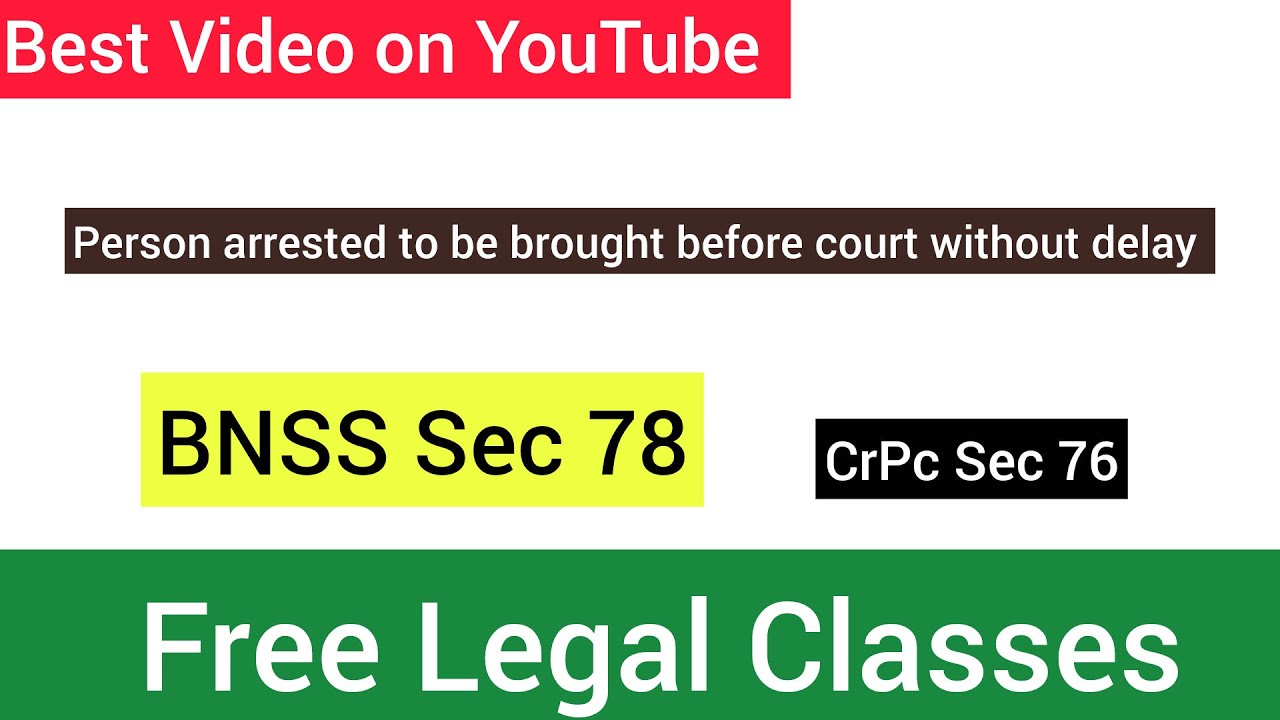 BNSS Section-78 || Person arrested to be brought before court without delay CrPc-76 #judiciary#law#l