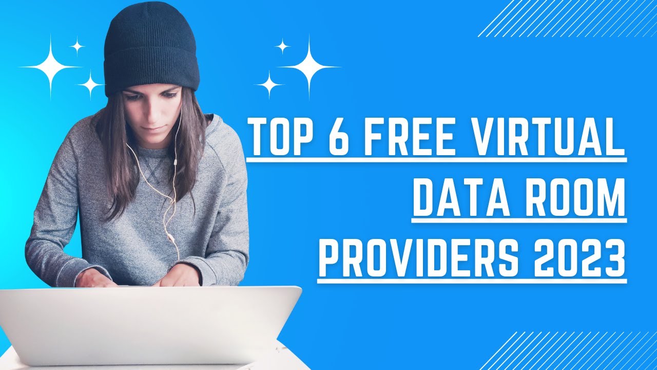 Top 6 Free Virtual Data Room Providers 2023