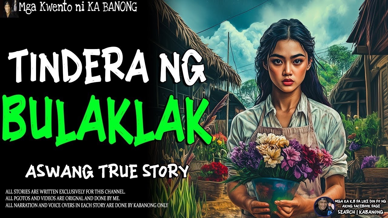 TINDERA NG BULAKLAK   Kwentong Aswang   True Story