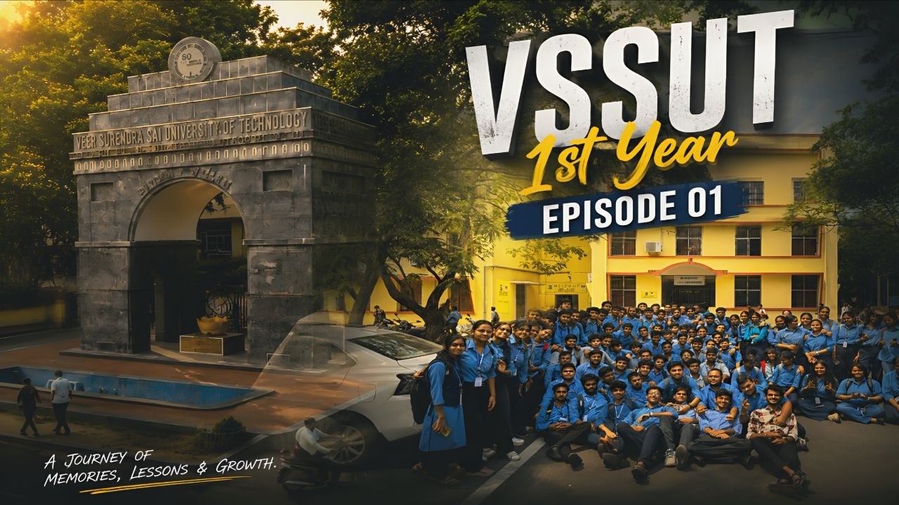 Vssut Engineering College First Year Experience | VSSUT Burla | Episode 01