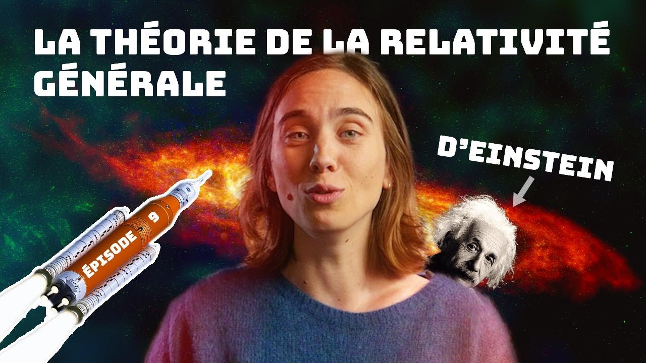 LA TH&Eacute;ORIE DE LA RELATIVIT&Eacute; G&Eacute;N&Eacute;RALE  - SPACE AP&Eacute;RO #9