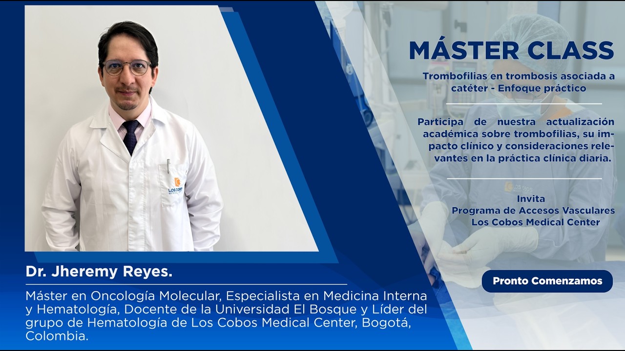 MASTER CLASS DE TROMBOFILIA EN TROMBOSIS