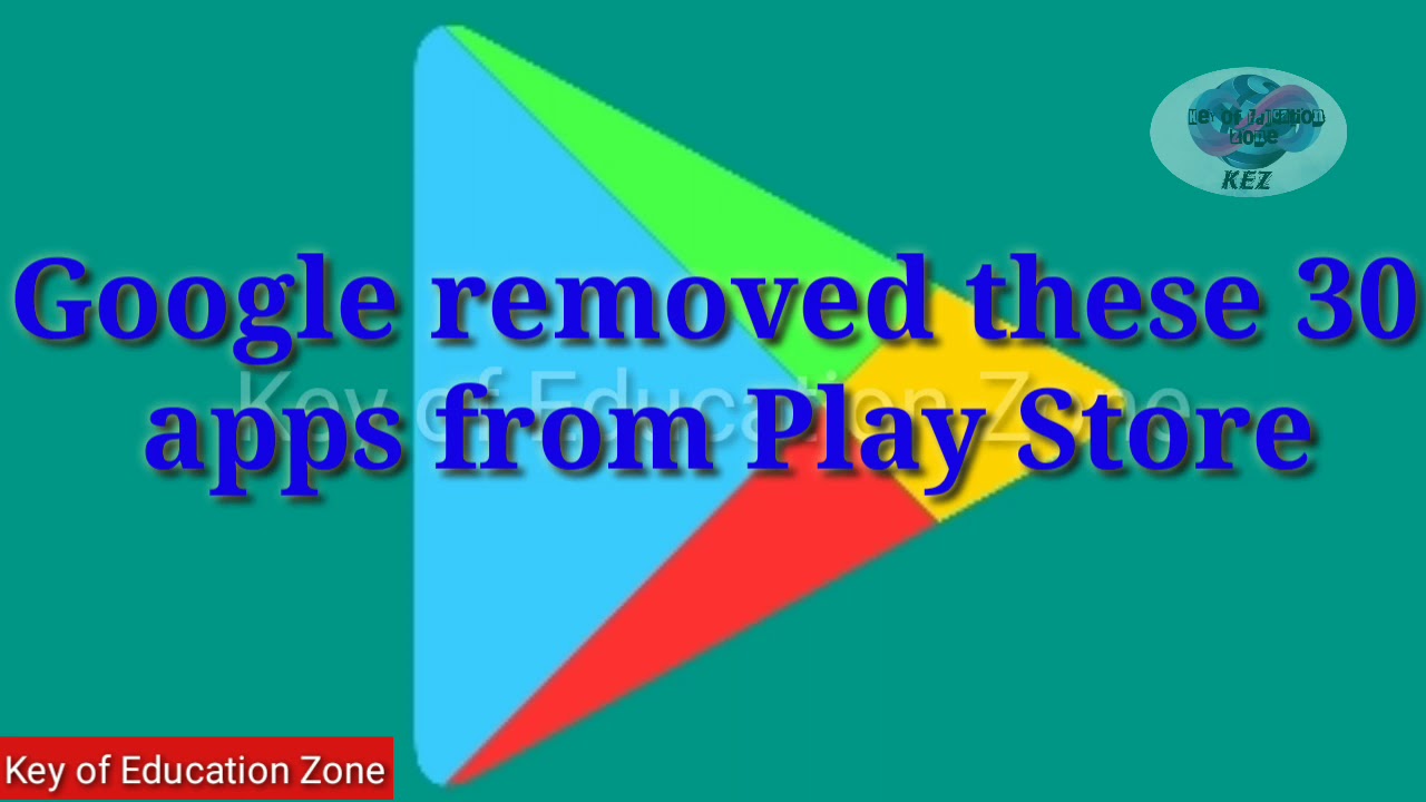 Google removed these 30 apps from Play Store