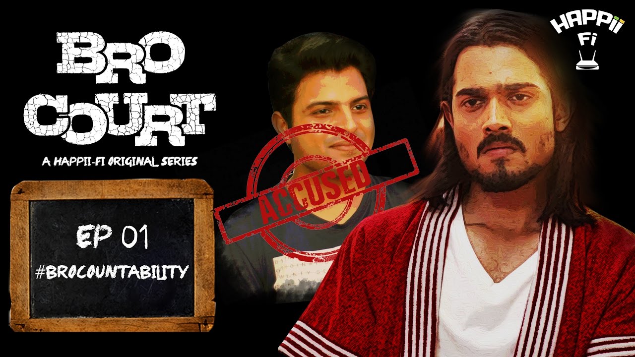 BRO COURT | EPISODE 1 | #BROCOUNTABILITY | BHUVAN BAM (BB Ki Vines)
