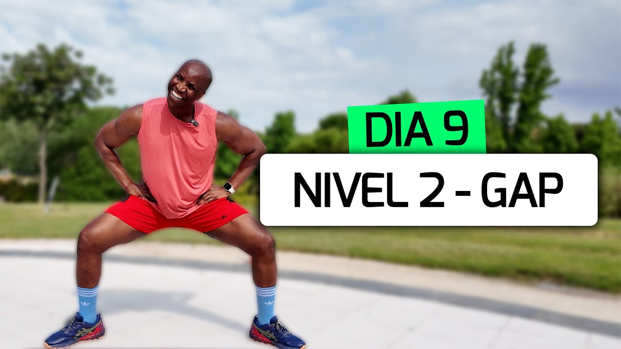 Día 9 | GAP Siguiente Nivel 🚀 ¿Te Atreves? - Sin Pesas