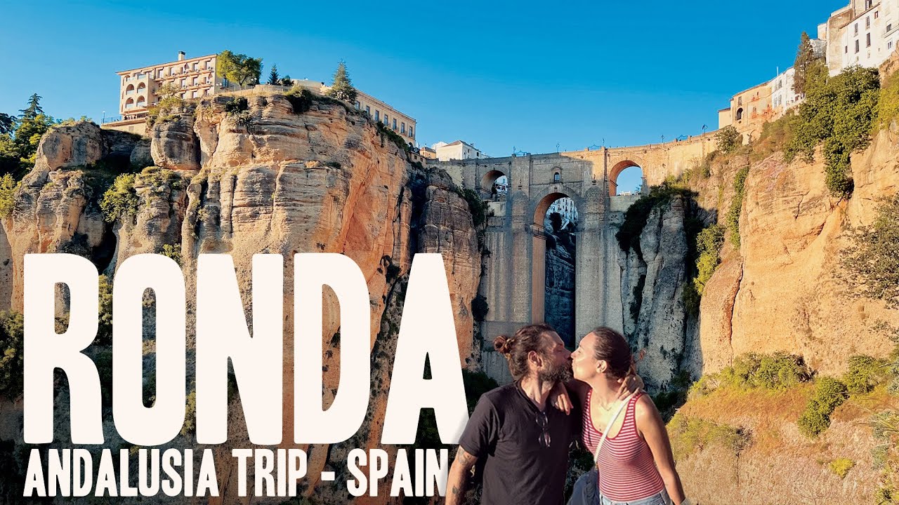 RONDA - È davvero magica!! ❤️- Andalusia - Spagna in camper