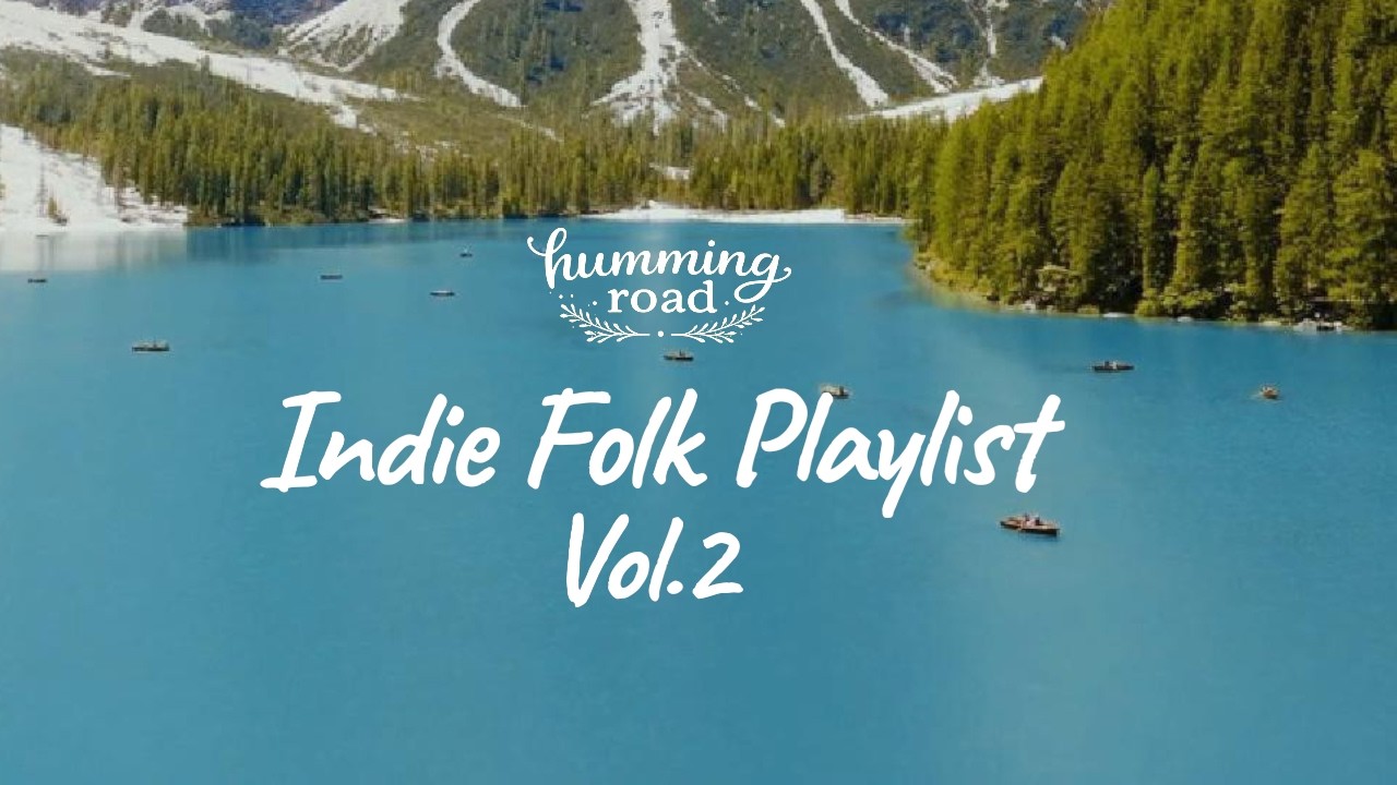 Indie Folk • Soft Rock • Acoustic Chill Playlist Vol. 2