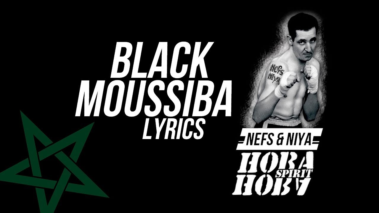 Hoba Hoba Spirit  -  Black Moussiba Lyrics