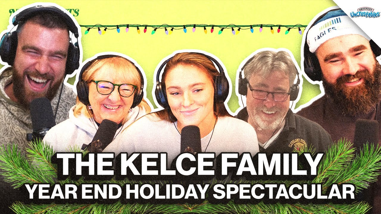 The Kelce Family on Mom's Favorite, Dad's Nicknames and Kylie’s Mountain Disaster | Ep 71