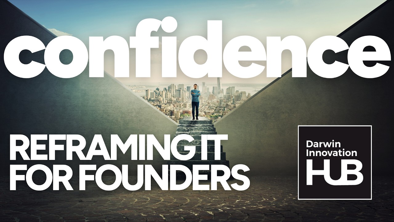 Reframing Confidence for Founders