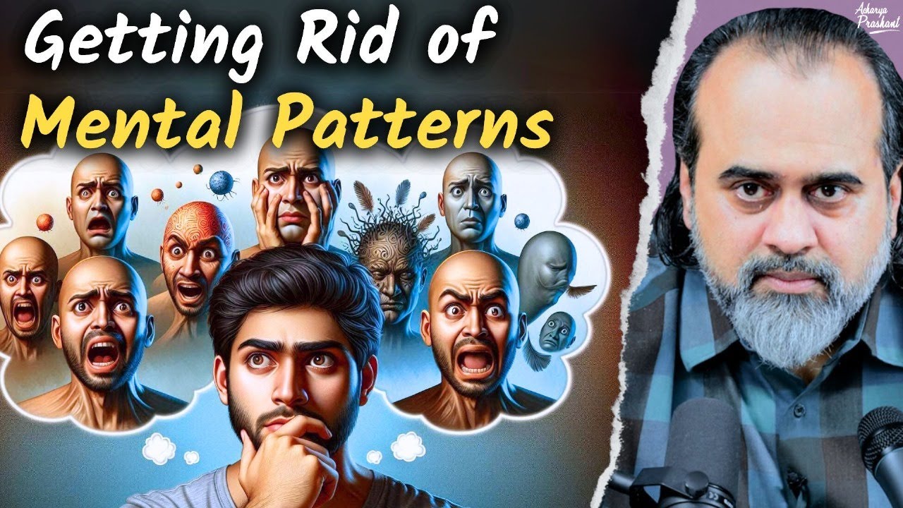 Getting rid of recurring thoughts and mental patterns || Acharya Prashant, Psychology Summit (2023)