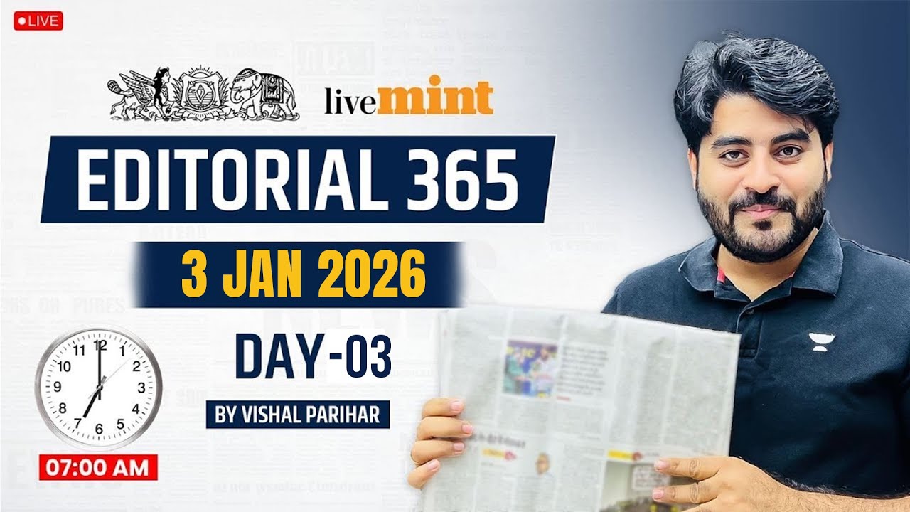 Editorial 365  | 03 Jan 2026 | Live Mint & The Hindu Editorial Analysis | Editorial by Vishal Sir