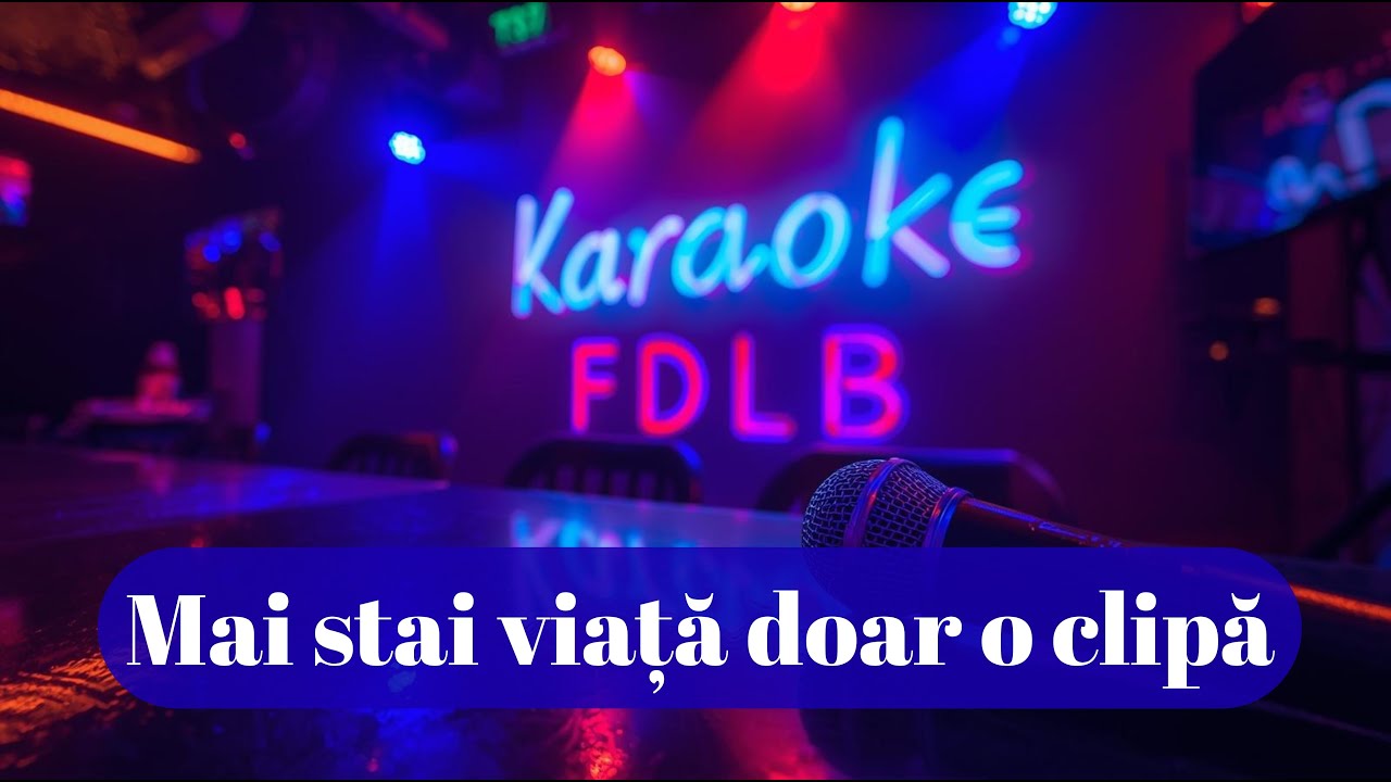 Mai stai viaţă doar o clipă /Karaoke//Versuri//Negative//Populara/Ardeal/Moldova/Doine/Manele